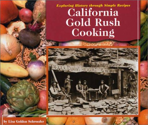 Cover of California Gold Rush Cooking