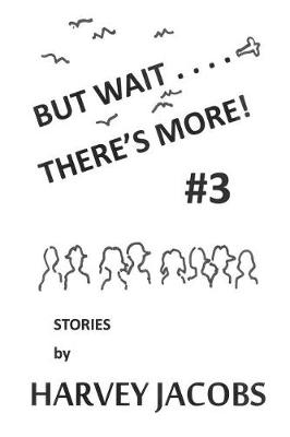 Book cover for But Wait.... There's More! #3