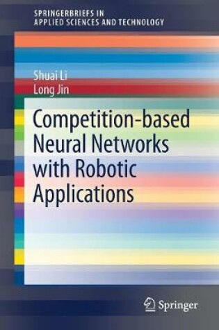 Cover of Competition-Based Neural Networks with Robotic Applications