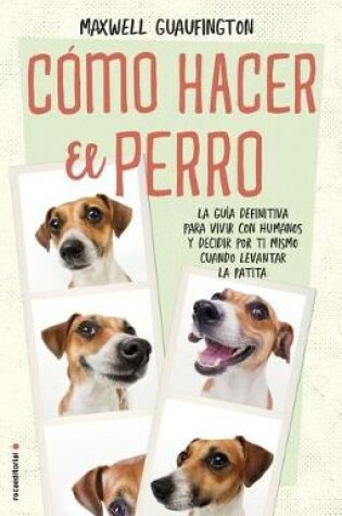 Cover of Como Hacer El Perro