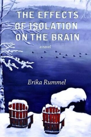 Cover of The Effects of Isolation on the Brain