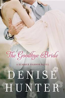 Book cover for The Goodbye Bride