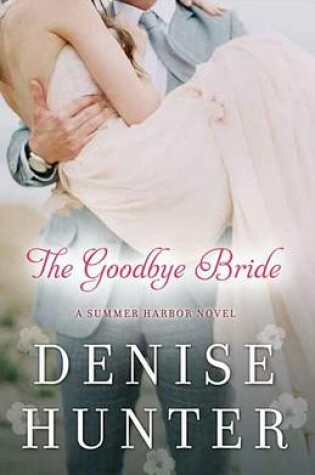 Cover of The Goodbye Bride