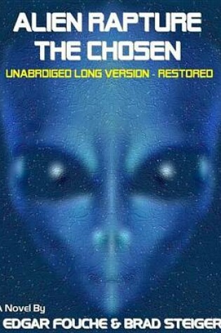 Cover of Alien Rapture - The Chosen (Unabridged)
