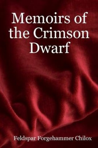 Cover of Memoirs of the Crimson Dwarf