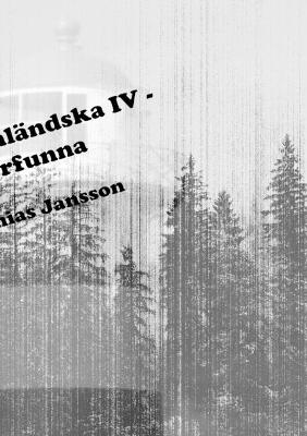 Book cover for Di �ngermanl�ndska IV - di �terfunna