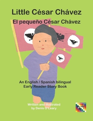 Cover of Little César Chávez - El pequeño César Chávez
