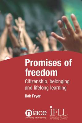 Book cover for Promises of Freedom: Citizenship, Belonging and Lifelong Learning