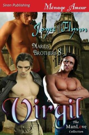 Cover of Virgil [Marius Brothers 8] (Siren Publishing Menage Amour Manlove)