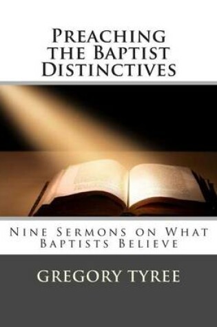 Cover of Preaching the Baptist Distinctives