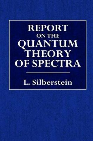Cover of Report on the Quantum Theory of Spectra