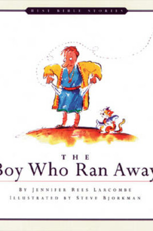 Cover of The Boy Who Ran Away