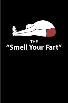 Book cover for The "Smell Your Fart"