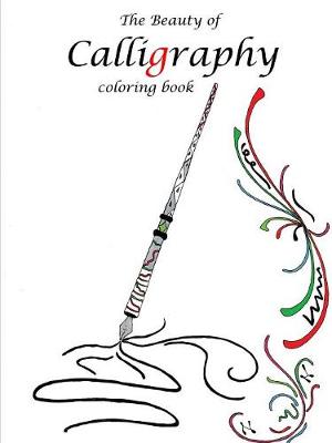 Book cover for The Beauty of Calligraphy Coloring Book