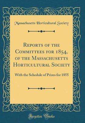 Book cover for Reports of the Committees for 1854, of the Massachusetts Horticultural Society