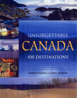 Book cover for Unforgettable Canada