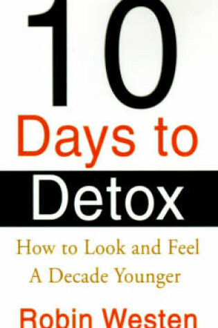 Cover of Ten Days to Detox