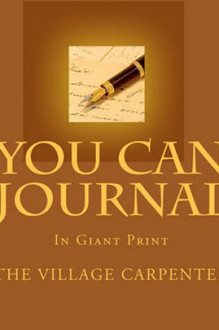 Cover of You Can Journal In Giant Print