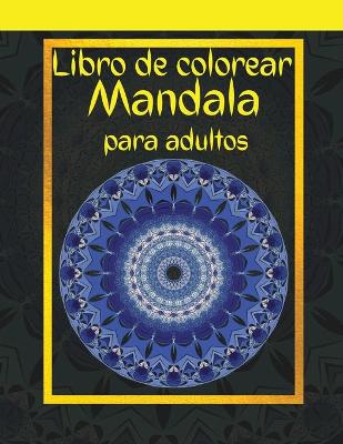 Book cover for Libro De Colorear Mandala Para Adultos