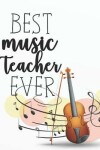 Book cover for Best Music Teacher Ever