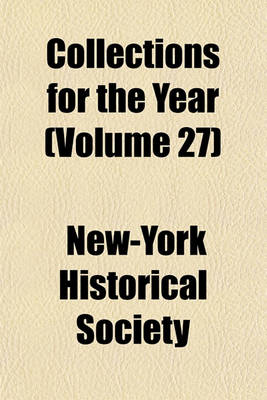 Book cover for Collections for the Year (Volume 27)