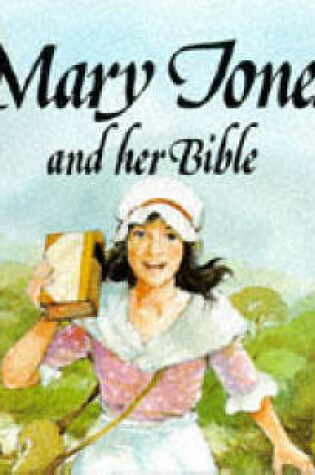 Cover of Mary Jones and Her Bible