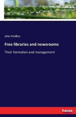 Book cover for Free libraries and newsrooms