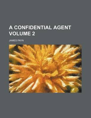 Book cover for A Confidential Agent Volume 2