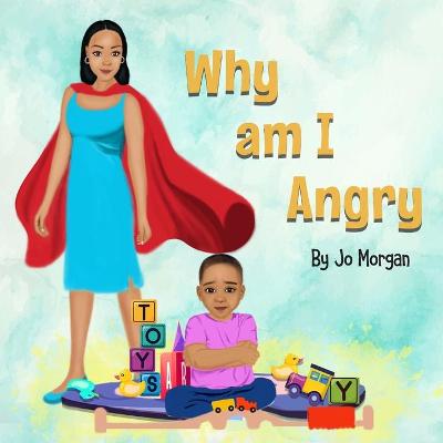 Book cover for Why Am I Angry