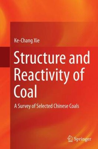 Cover of Structure and Reactivity of Coal