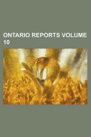 Cover of Ontario Reports Volume 10