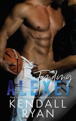 Finding Alexei by Kendall Ryan