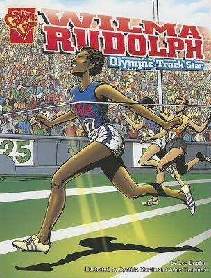 Book cover for Graphic Biographies Wilma Rudolph Olympic Track Star