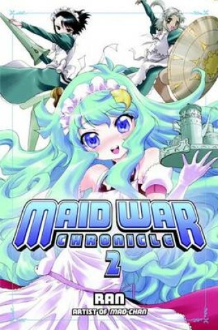 Cover of Maid War Chronicle, Volume 2