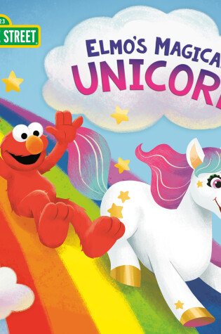 Cover of Elmo's Magical Unicorn (Sesame Street)