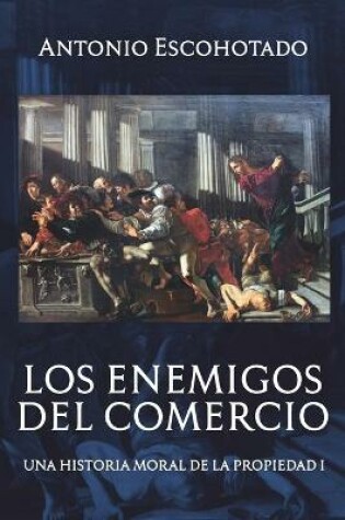 Cover of Los enemigos del comercio