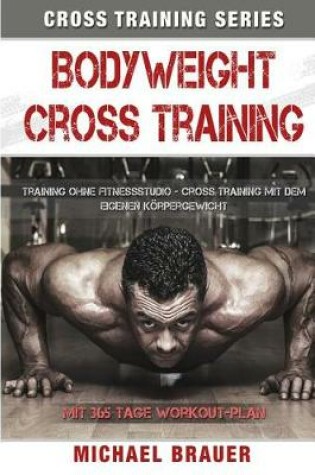 Cover of Bodyweight Cross Training