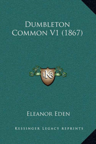 Cover of Dumbleton Common V1 (1867)