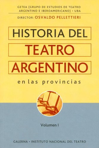 Book cover for Historia del Teatro Argentino En Las Provincias