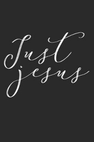 Cover of Just Jesus