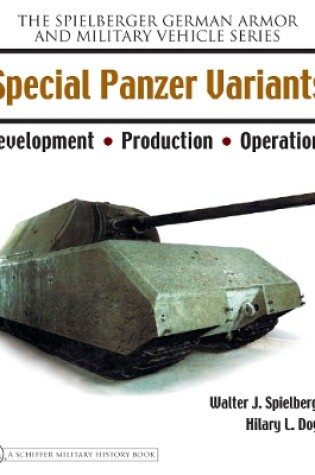 Cover of Special Panzer Variants: Develment - Production - erations