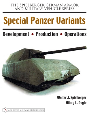 Book cover for Special Panzer Variants: Develment - Production - erations