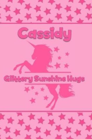 Cover of Cassidy Glittery Sunshine Hugs