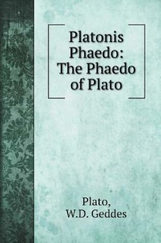 Cover of Platonis Phaedo