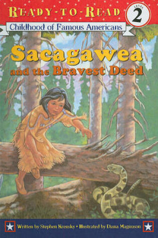 Cover of Sacagawea and the Bravest Deed