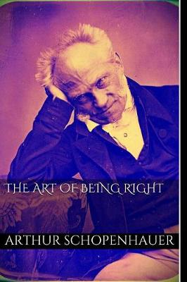 Book cover for The Art of Being Right