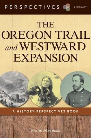 Cover of The Oregon Trail and Westward Expansion