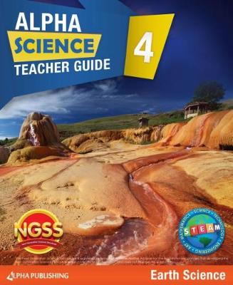 Book cover for Alpha Science Grade 4 Teacher Guide C: Earth Science + 1 Year Digital Access