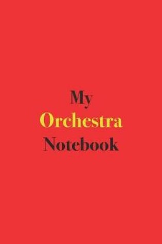 Cover of My Orchestra Notebook
