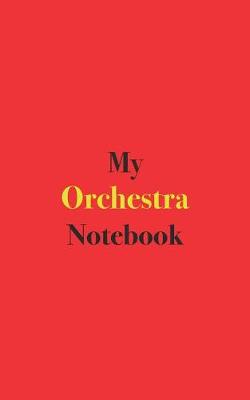 Book cover for My Orchestra Notebook